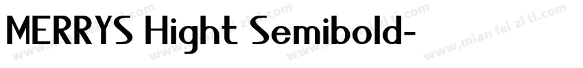 MERRYS Hight Semibold字体转换